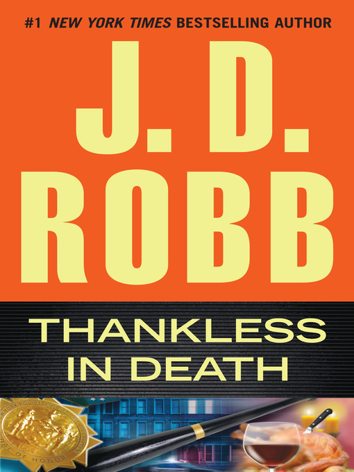Title details for Thankless in Death by J. D. Robb - Available